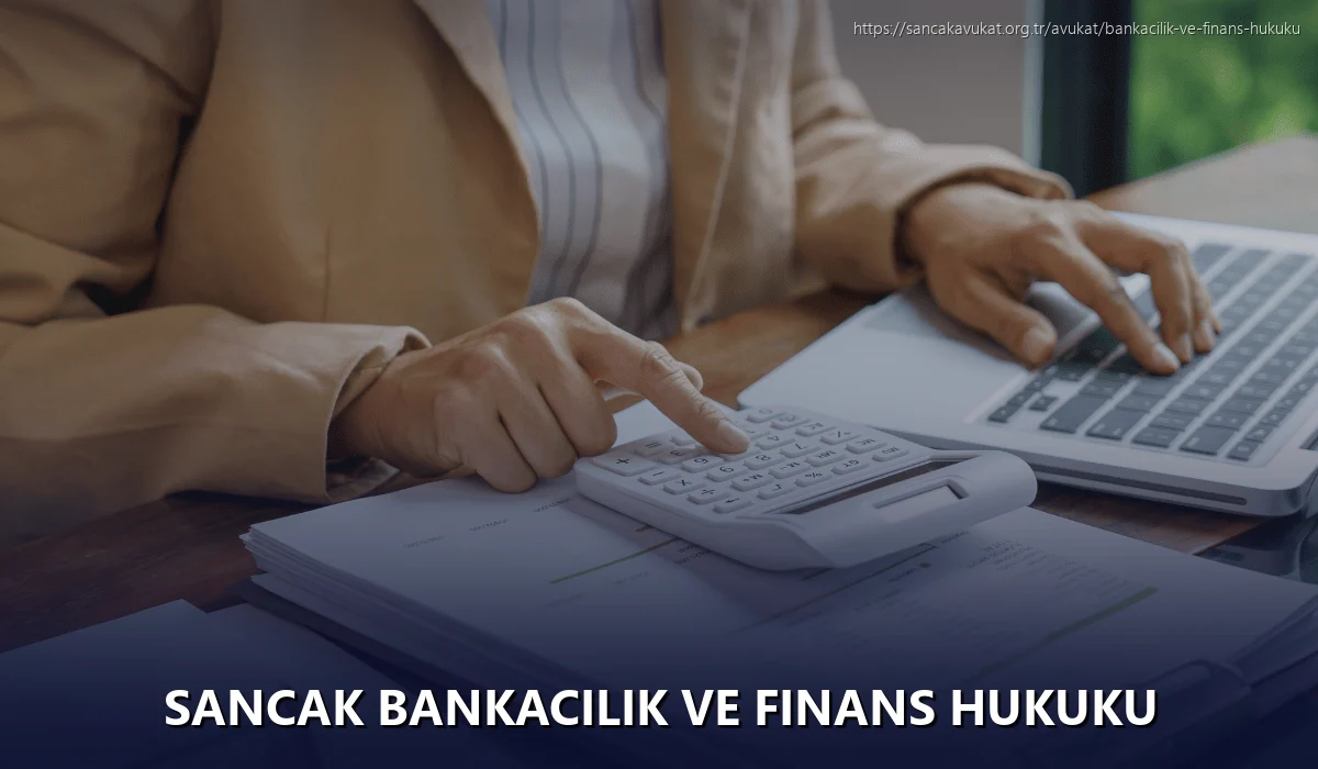 Sancak Bankacılık ve Finans Hukuku