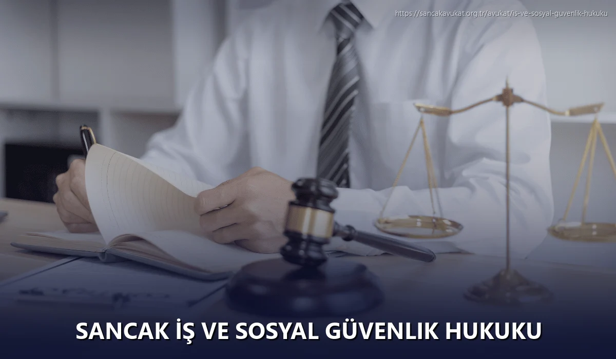 Sancak İş ve Sosyal Güvenlik Hukuku